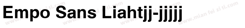 Empo Sans Liaht样品字体转换